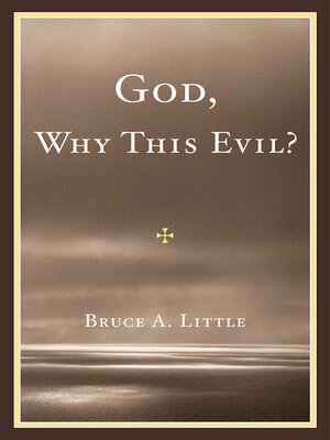 cover image of God, Why This Evil?